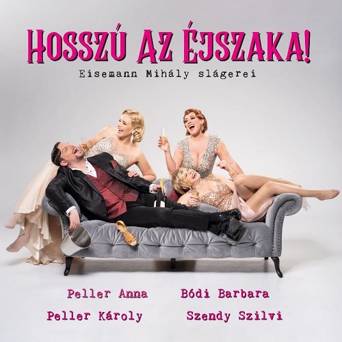 Hosszú az éjszaka (Eisemann Mihály slágerei)