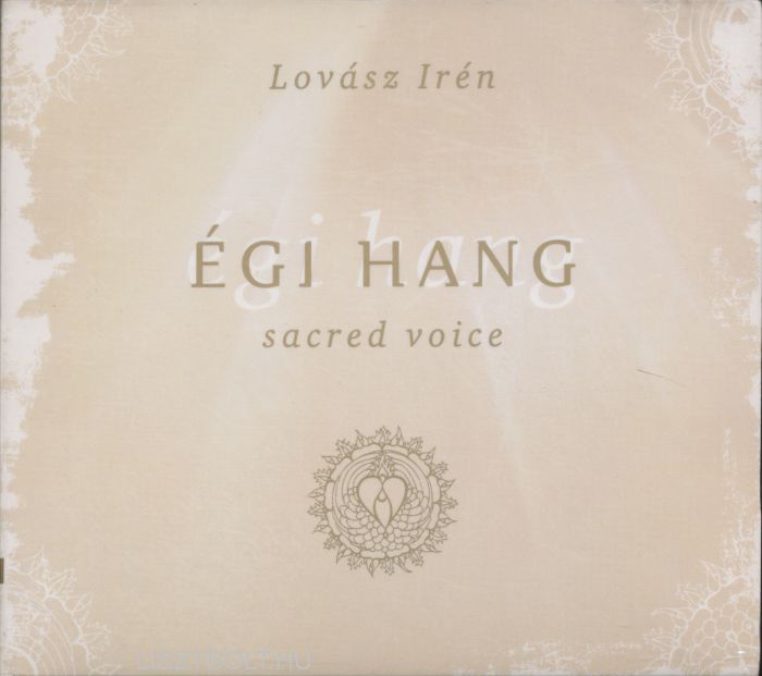 Égi Hang/Sacred Voice I.