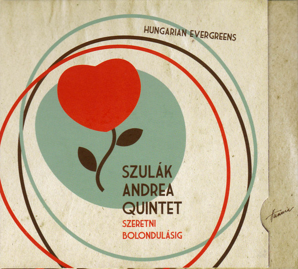 Szeretni bolondulásig - Hungarian evergreens