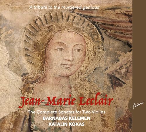 Leclair The Complete Sonatas For Two Violins (Double CD)