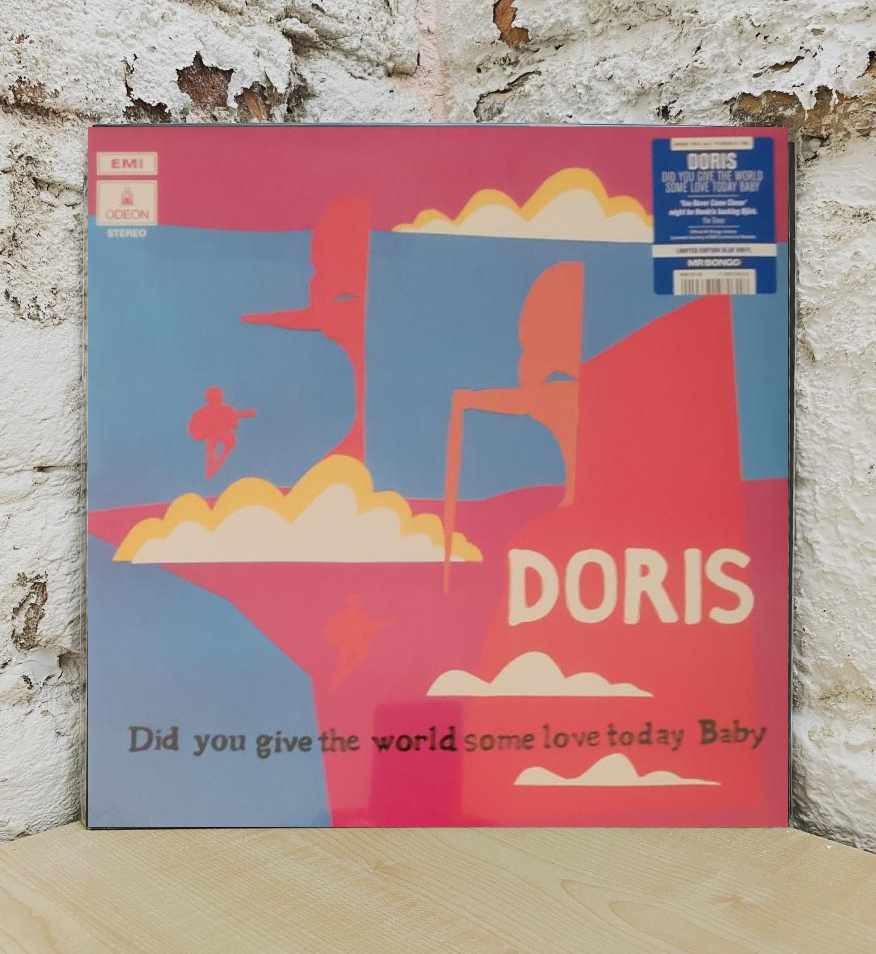 DID YOU GIVE THE WORLD SOME LOVE TODAY BABY? - BLUE VINYL
