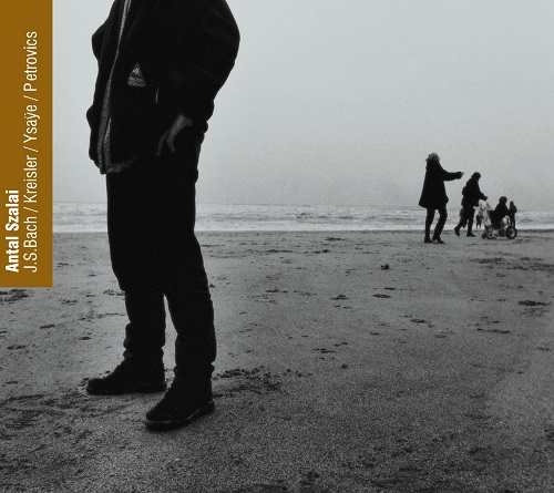 Bach/Ysaye/Petrovics/Kreisler