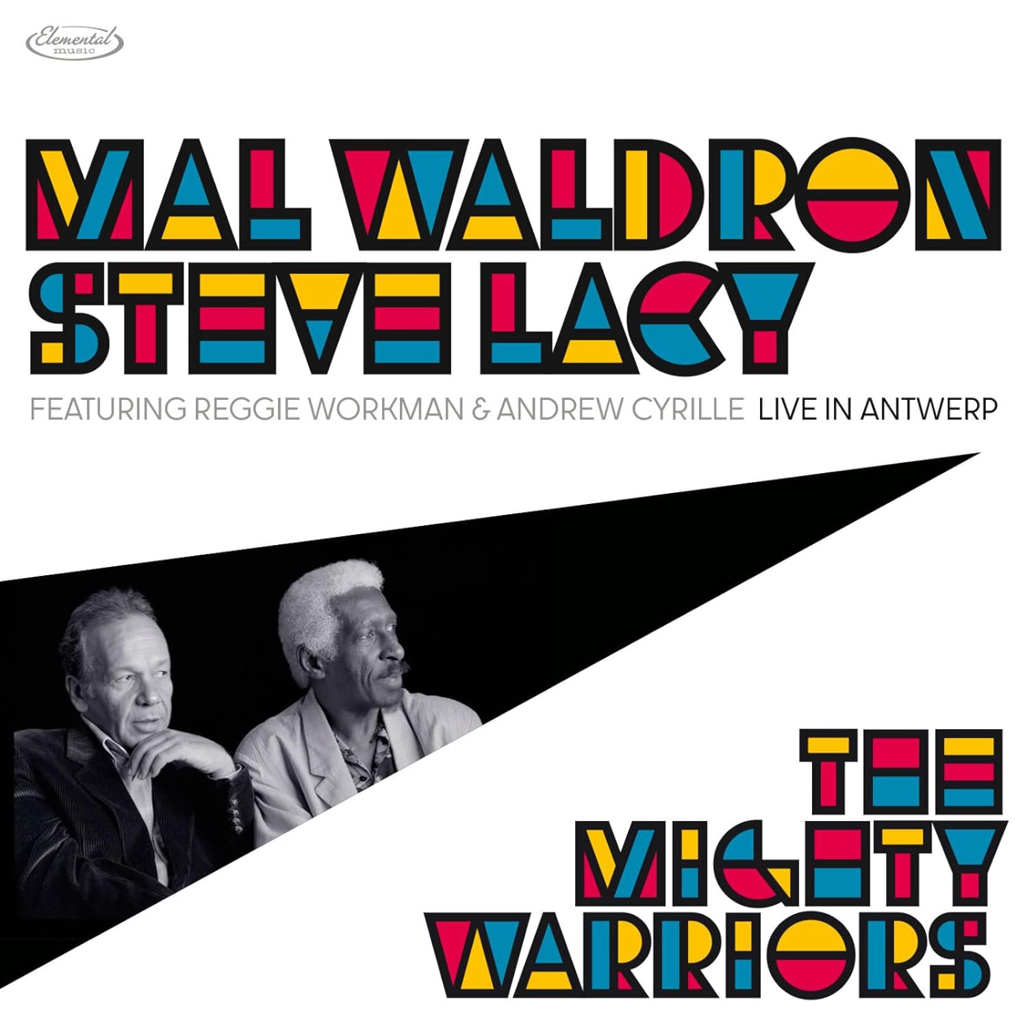 The Mighty Warriors: Live In Antwerp