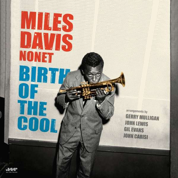 BIRTH OF THE COOL / 180GR. -REISSUE-
