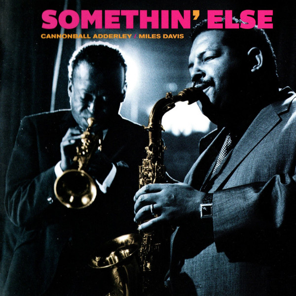 SOMETHIN' ELSE
