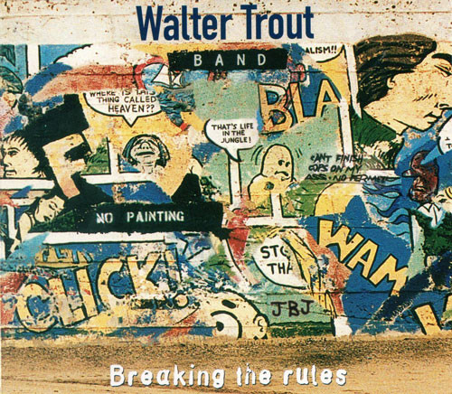 Walter Trout - Breakin
