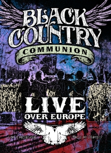 Black Country Communion - Live Over Europe 2DVD