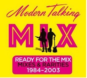 Modern Talking: Ready For The Mix [Vinyl] 