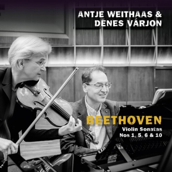 Beethoven, Violin Sonatas Nos 1, 5, 6 & 10