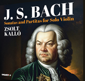 Johann Sebastian Bach: Sonatas and Partitas for Solo Violin, BWV 1001-1006 