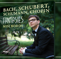 Bach, Schubert, Schumann, Chopin: Fantasies