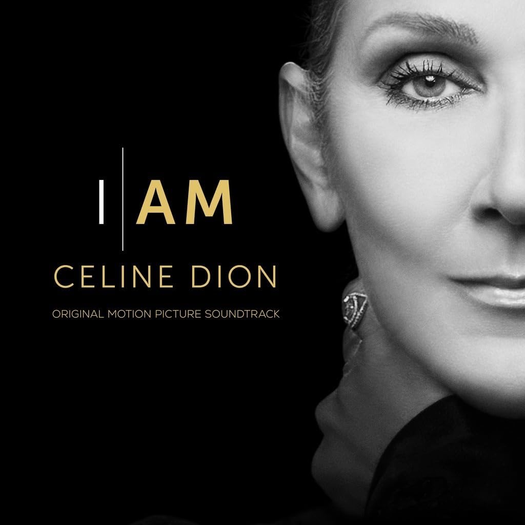 JE SUIS : CÉLINE DION (BANDE ORIGINALE DU FILM) - French edition