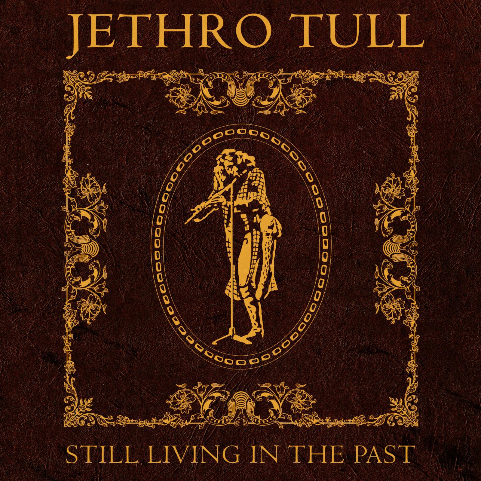 LIVING IN THE PAST (LTD.)