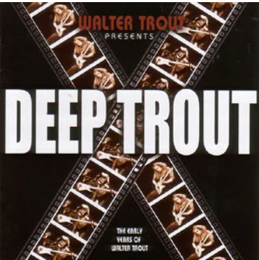 Walter Trout - Deep Trout
