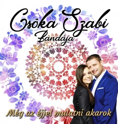 Még az éjjel mulatni akarok
