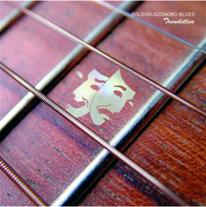 BOLDOG SZOMORÚ BLUES