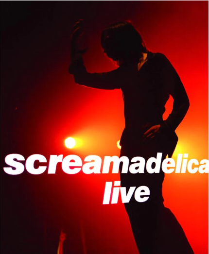 Screamadelica Live BR