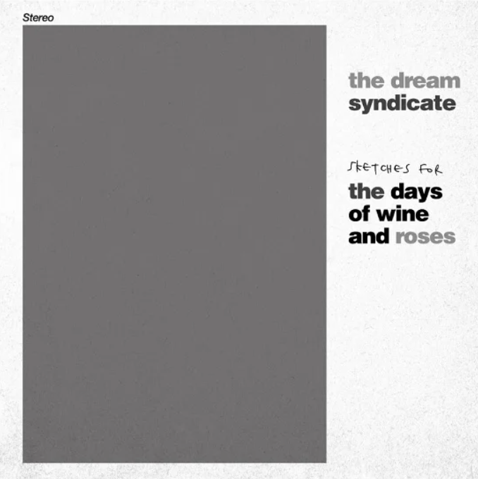 SKETCHES FOR THE DAYS OF WINE AND ROSES  (RSD 24)