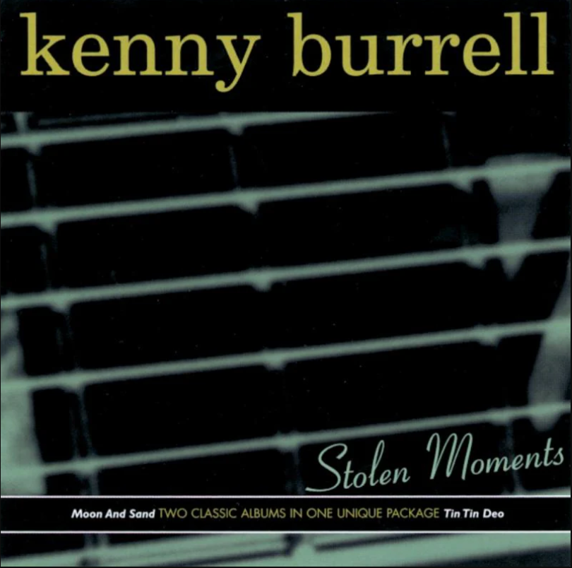 Kenny Burrell - Stolen Moments