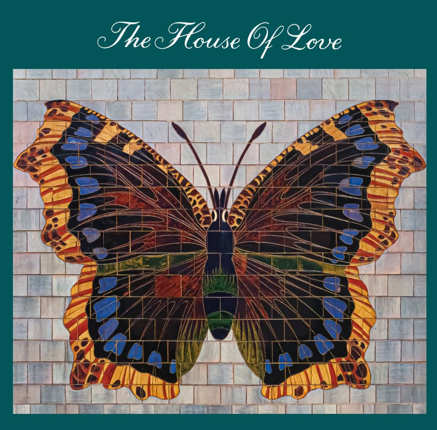 HOUSE OF LOVE 