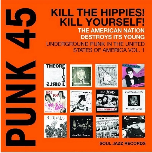 PUNK 45: Kill The Hippies! Kill Yourself! RSD 24