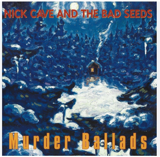 MURDER BALLADS