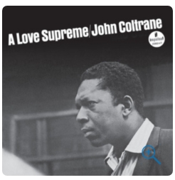 JOHN COLTRANE - A Love Supreme - (60th Anniversary Edition)