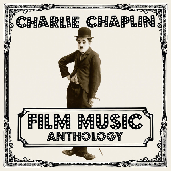 CHAPLIN FILM MUSIC ANTHOLOGY - 2LP