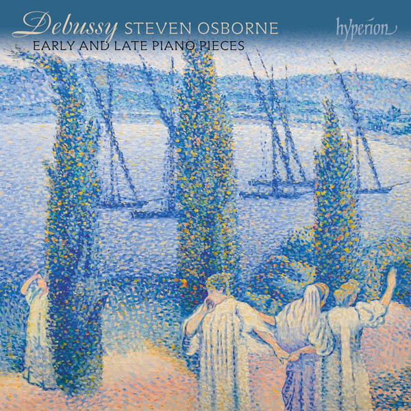 DEBUSSY:EARLY AND LATE PIANO WORKS