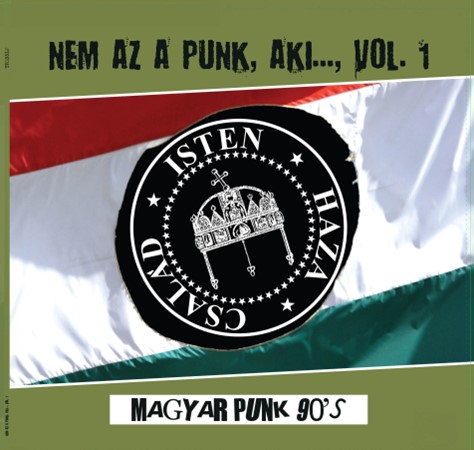 Nem Az A Punk,  Aki… vol.1  (magyar punk 1990-2004)  LP