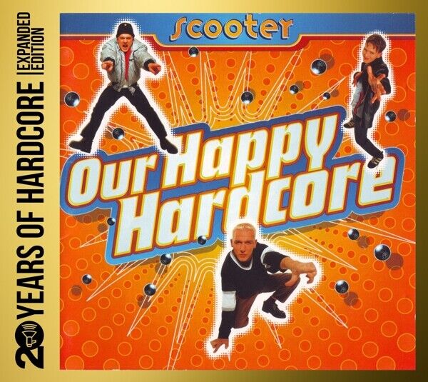 Our Happy Hardcore - 20 Years Of Hardcore Expanded Edition