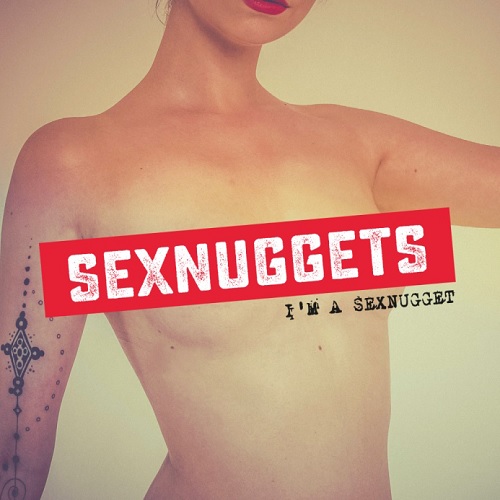 I'm a Sexnugget