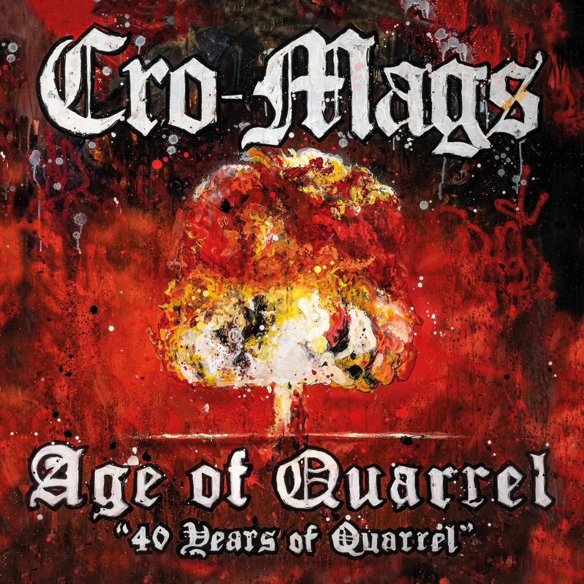 Age Of Quarrel 40 Years Of Quarrel