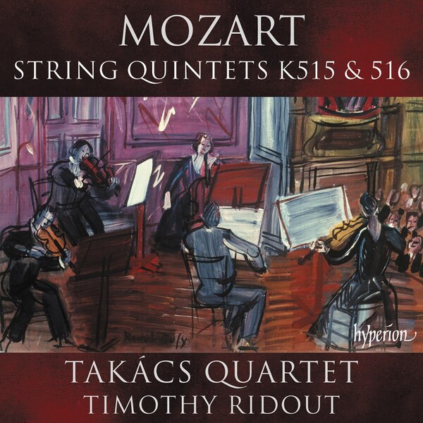 Mozart: String Quintets K. 515 & 516