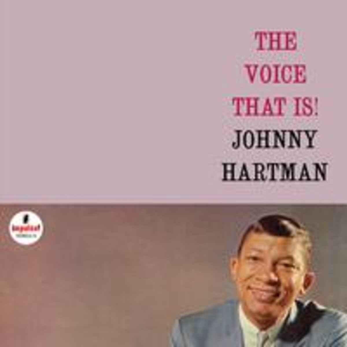 The Voice That Is! (Acoustic Sounds)