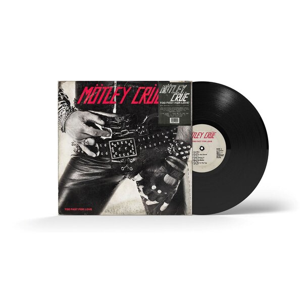 Too Fast For Love (45th Anniversary Collection)