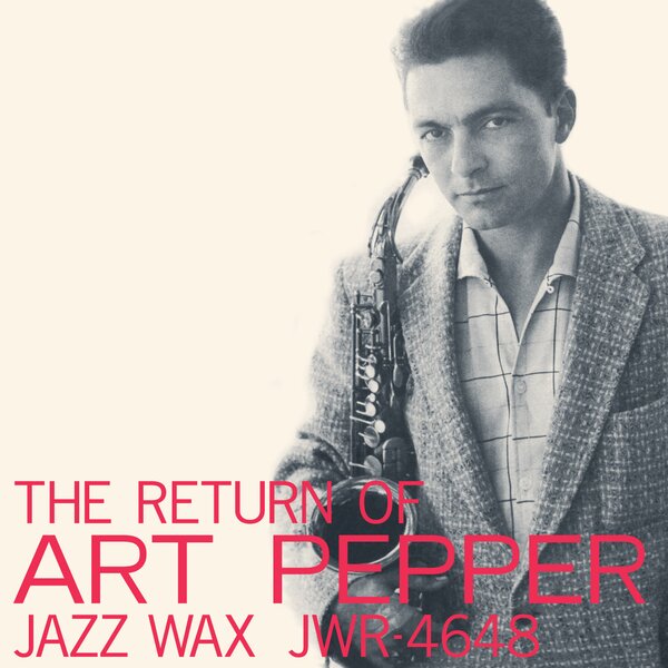 RETURN OF ART PEPPER