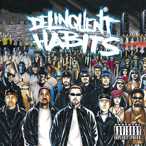 Delinquent Habits (Ltd. Blue Vinyl)