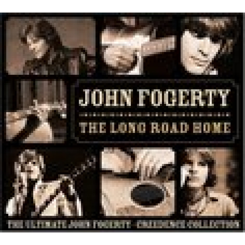 The Long Road Home - The Ultimate John Fogerty / C