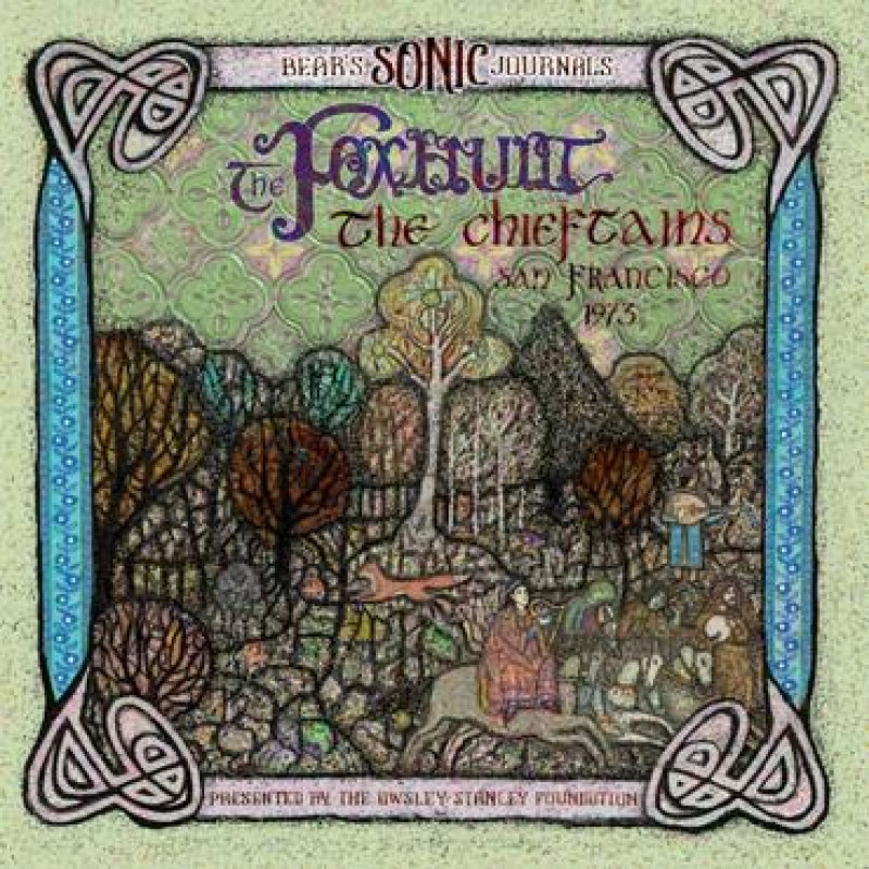 Bear’s Sonic Journals: The Foxhunt, The Chieftains, San Francisco 1973 & 1976