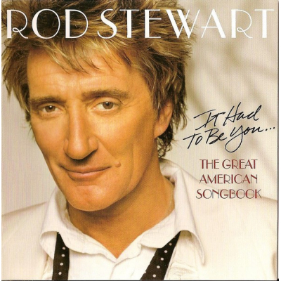 It Had To Be You... The Great American Song Book