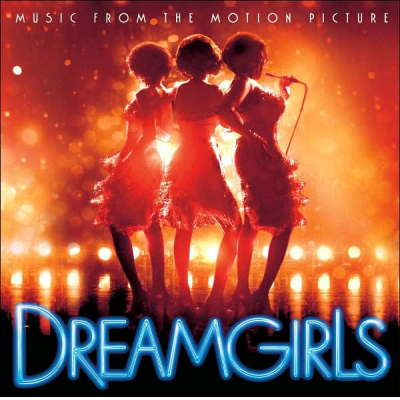 Dreamgirls Music from the Motion Picture