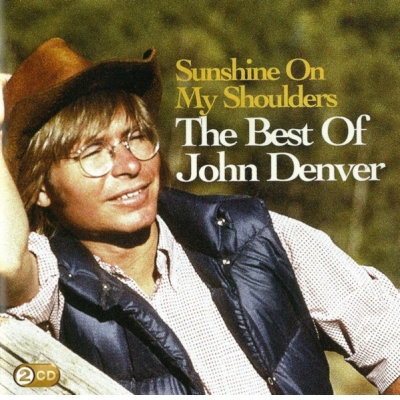 Sunshine On My Shoulders: The Best Of John Denver
