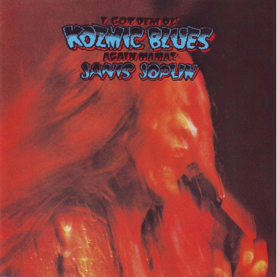 I Got Dem Ol&#039; Kozmic Blues Again Mama!