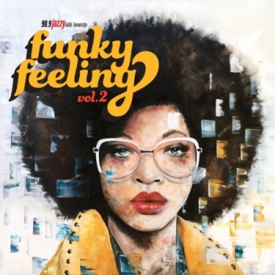 90.9 Jazzy Rádió bemutatja Funky Feeling 2.
