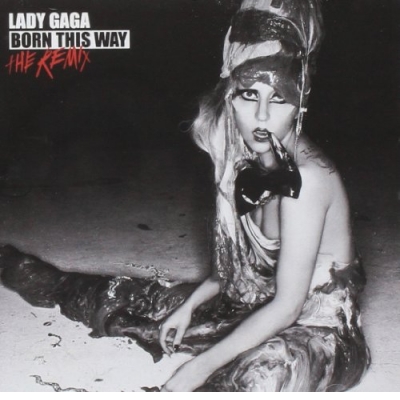 Born This Way - The Remix 