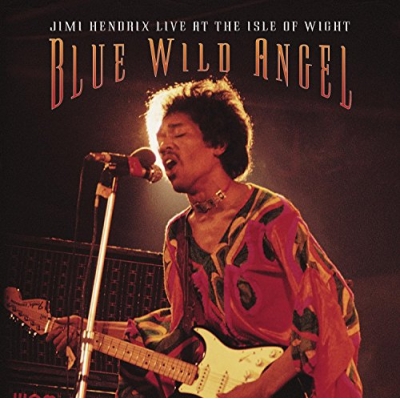 Blue Wild Angel: Live at the Isle of Wight 