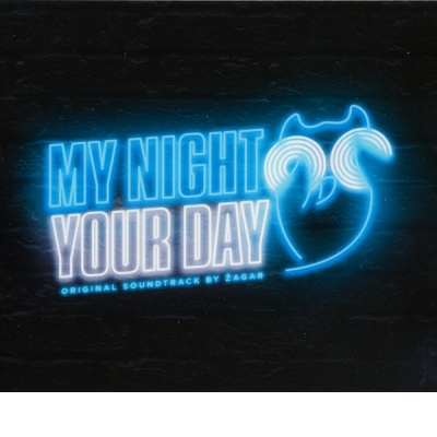 My Night Your Day/Éjjelem a nappalod (filmzene)