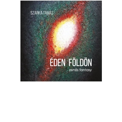 ÉDEN FÖLDÖN (CD+KÖNYV)