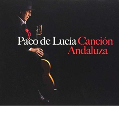 CANCIÓN ANDALUZA/DE LUCIA